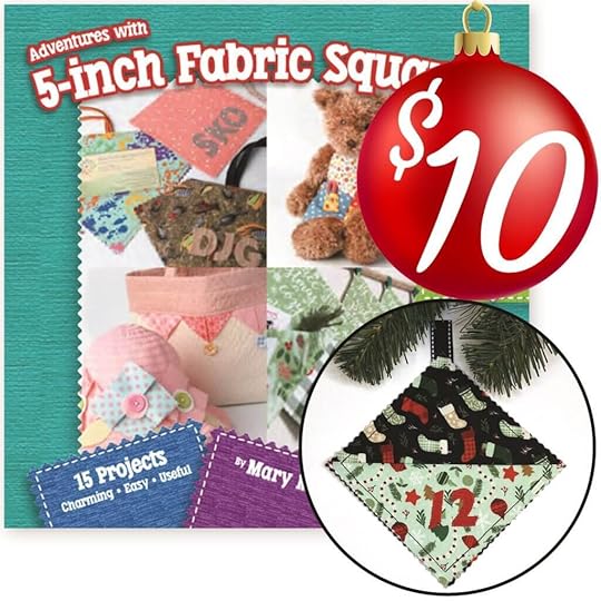 Adventures with Five Inch Fabric Squares Book Available at Nancy Zieman Productions at ShopNZP.com