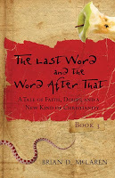 The last word and the word after that by Brian McLaren