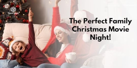 The Perfect Family Christmas Movie Night!