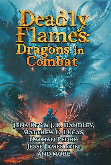 Deadly Flames: Dragons in Combat ebook cover