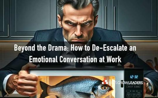 how to de-escalate an emotional conversation at work