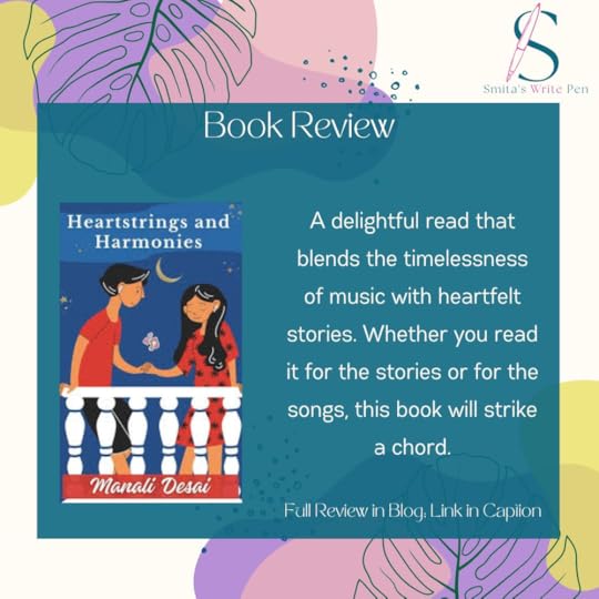 Writer Smita Das Jain reviews Heartstrings and Harmonies by Manali Desai