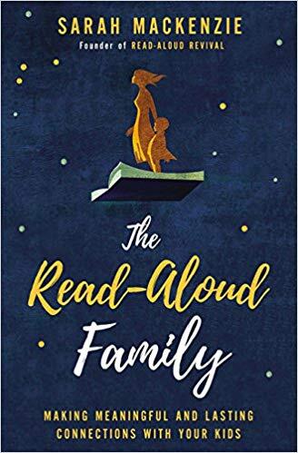 Book cover for The Read Aloud Family by Sarah MacKenzie, with a night sky and a woman holding a child's hand on top of a floating open book.