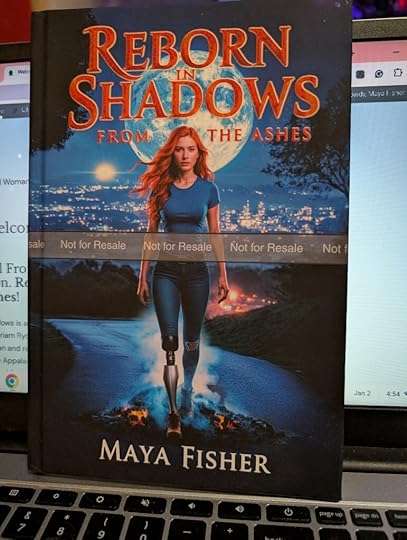 reborn in shadowsMaya Fisher authordebut novelauthor proof