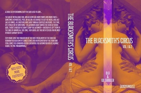 cover for the mythology fiction book The Blacksmith's Circus by BLA and GB Gabbler, a book for readers of American Gods and The Library at Mount Char or The Just City