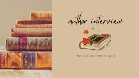 banner that has a picture of a stack of old books beside text that says 'author interview' above 'indie book spotlight' with small graphic of a book with a rose and stars on top between the words