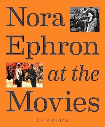 Nora Ephron at the Movies