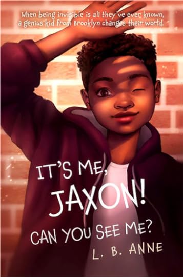 It's Me, Jaxon! Can you see me?
