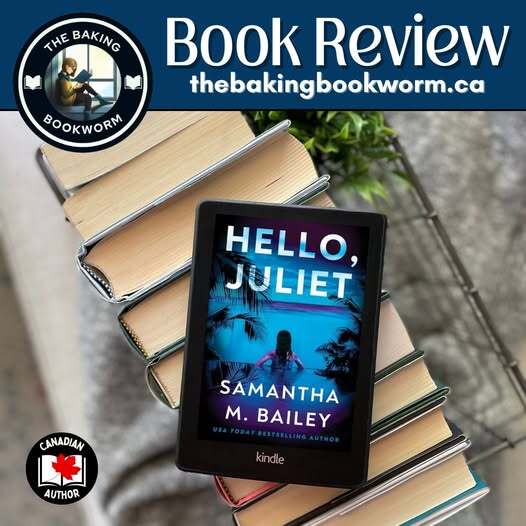 Hello, Juliet by Samantha M. Bailey | Goodreads