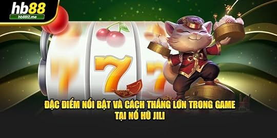 Đặc điểm nổi bật và cách thắng lớn trong game tại nổ hũ JILI