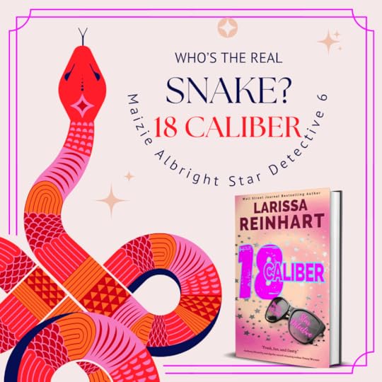 18 CALIBER, Maizie Albright Star Detective 6
