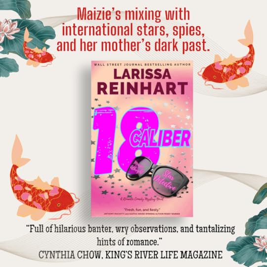 18 CALIBER, Maizie Albright Star Detective 6, A Romantic Comedy Mystery