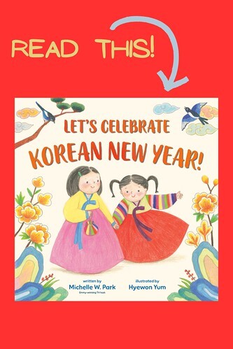 Read This: Let's Celebrate Korean New Year!