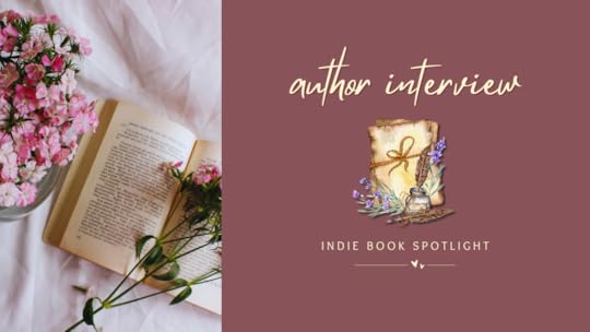 a banner with picture of pink flowers on top of book pages beside a bowl of pink flowers, which is beside text that reads 'author interview' over art of tied together parchment, ink, quill and flowers, over text that reads 'indie book spotlight', which is over a line with two hearts
