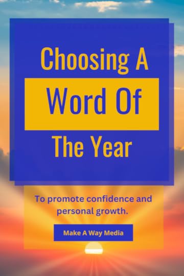 Choosing a word of the year to promote confidence and personal growth