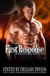 First Response: A Boys Behaving Badly Anthology