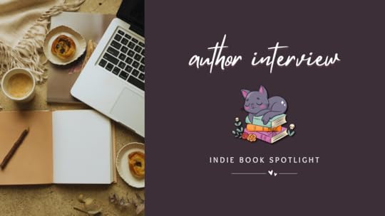 a banner with a picture of a laptop, notebook, pencil, coffee and pastries, across from text that reads 'author interview', which is over a graphic of a cat sleeping on a pile of books surrounded by flowers; which is over text that reads 'indie book spotlight' which is love a line with two hearts.