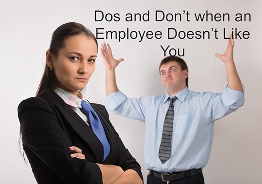 How you should behave when someone doesn't like you at work