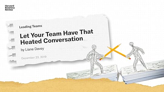 Let Your Team Have That Heated Conversation