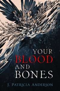 Cover Image for Your Blood and Bones