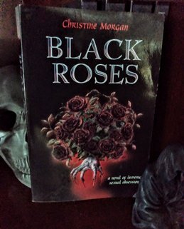 Black Roses by Christine Morgan