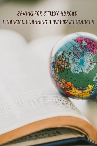 Saving for Study Abroad: Financial Planning Tips for Students