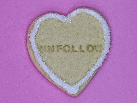 Anti Valentines Cookies Unfollow.jpeg