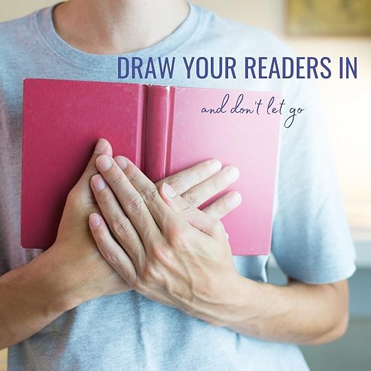 Person holding a red book close to their chest with text overlay that reads 'Draw your readers in and don’t let go' – emphasizing the importance of crafting a compelling first page.