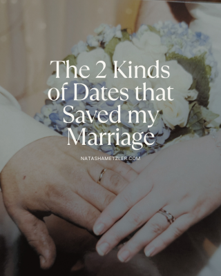 The 2 Kinds of Dates that Saved My Marriage