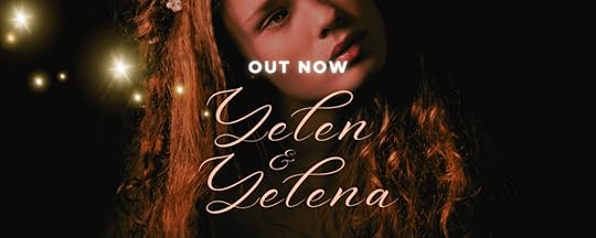 White woman with reddish blonde hair cocked head listening to something. White mistletoe berries are nestled in her hair. A dance of sparkles swoops from the top left, by her ear. The text reads, Out Now, Yelen & Yelena.
