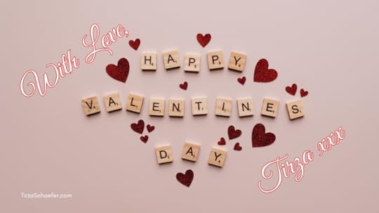 Happy Valentine's Day! With love, Tirza xxx