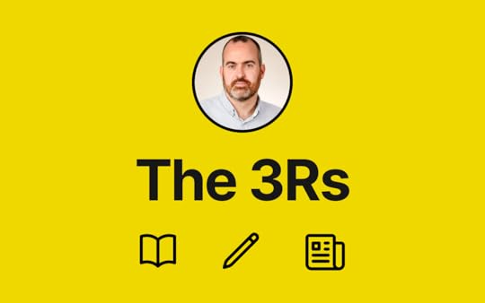 The 3Rs - Reading, writing, and research to be interested in #57