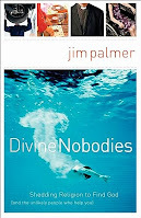 Divine Nobodies by Jim Palmer