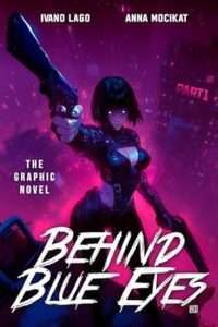 Cover Image for Behind Blue Eyes: The Graphic Novel