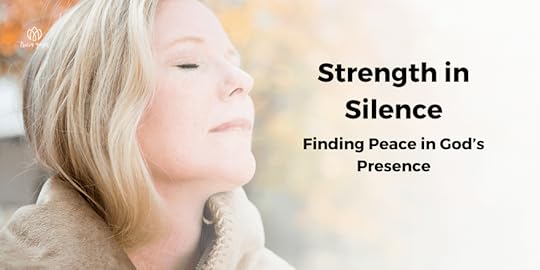 Strength in Silence
