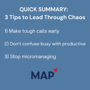 Proactive leadership through chaos