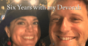 Six Years with Devorah