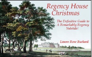 Regency House Christmas by Linore Rose Burkard