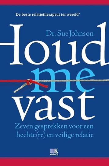 Houd me vast Ebook Tooltip Ebooks kunnen worden gelezen op uw computer en op daarvoor geschikte e-readers. zeven emotionele gesprekken voor een hechte(re) en veilige relatie