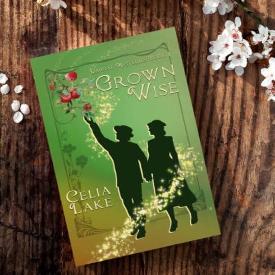Cover of Grown Wise: A silhouetted man and woman in 1940s clothes, walking together as he reaches for a branch full of apples. The background is a muted green and brown, scattered with a swoosh of golden light. Resting on a wooden table with white blossoms around the edges.