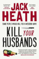 Kill Your Husbands