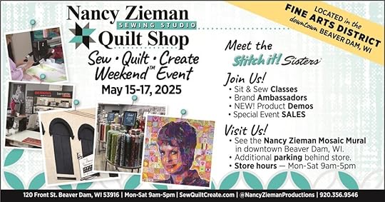 Sew Quilt Create Weekend at the Nancy Zieman Sewing Studio in Beaver Dam Wis May 15-17, 2025. Visit ShopNZP.com to plan your trip!