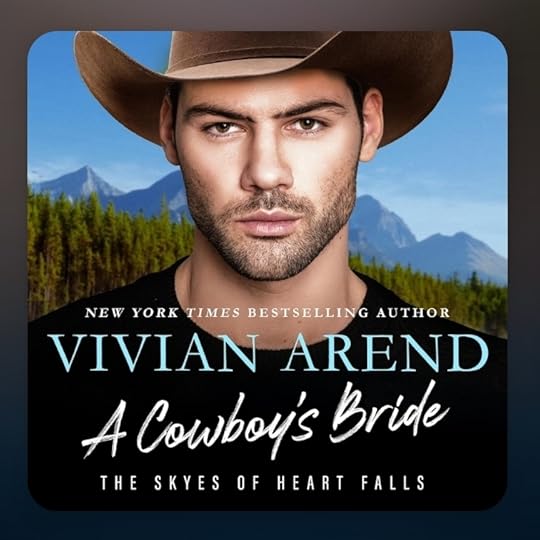 Vivian Arend Skyes of Heart Falls bk 01 A Cowboys Bride