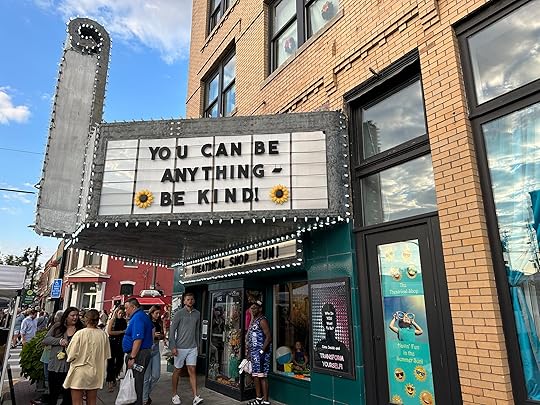 Theater marquis: You can be anything - be kind!