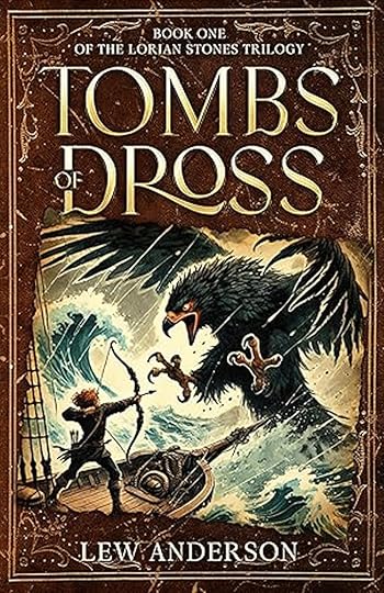 Cover of Tombs of Dross by Lew Anderson