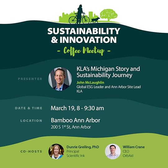 Promo image for March Sustainability & Innovation Coffee - featuring John McLaughlin, Global ESG Leader and Ann Arbor site lead at KLA