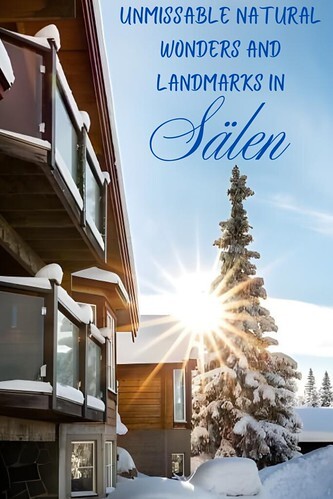 Unmissable Natural Wonders and Landmarks in Sälen