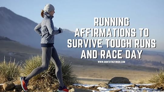 Positive Affirmations for hard runs