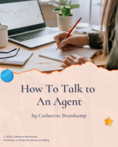 How To Talk to An Agent by Catharine Bramkamp