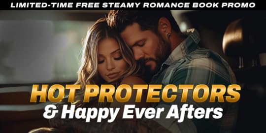 Hot Protectors & Happily Ever Afters